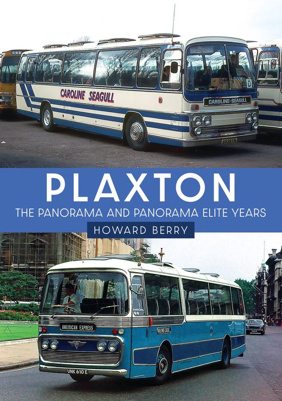 Plaxton: The Panorama and Panorama Elite Years - cover
