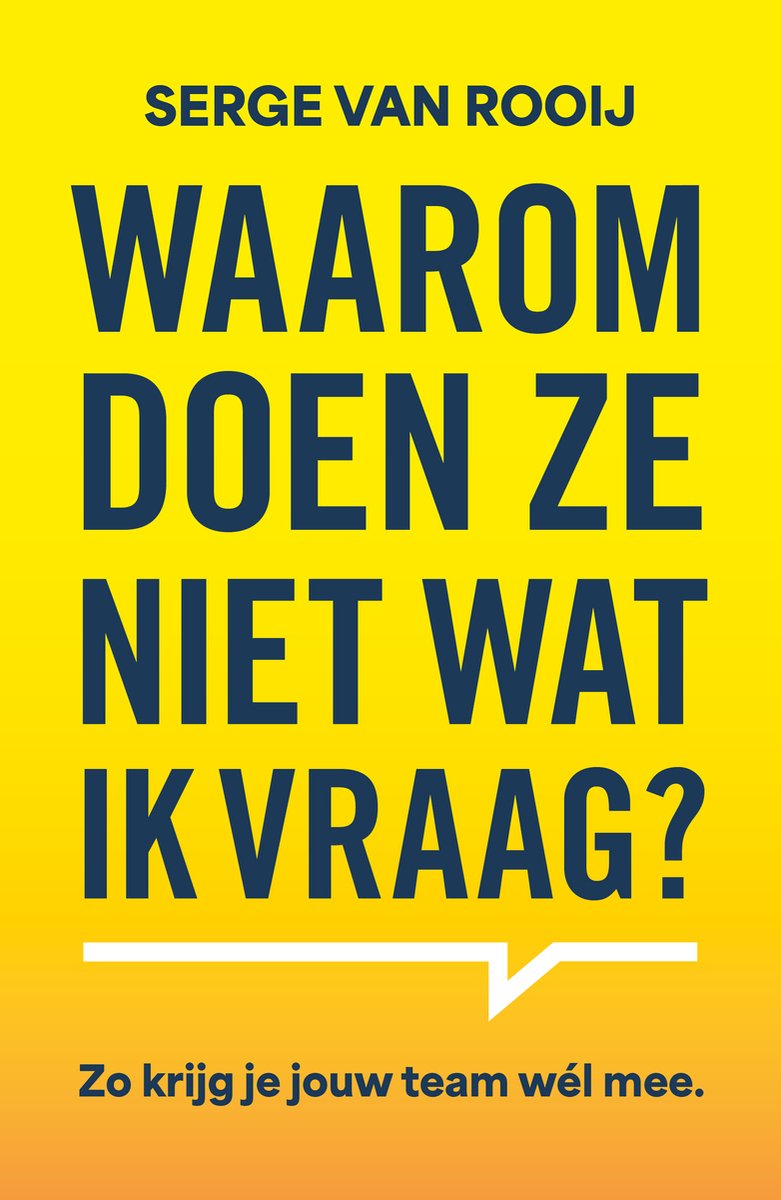 Omslag van Waarom doen ze niet wat ik vraag