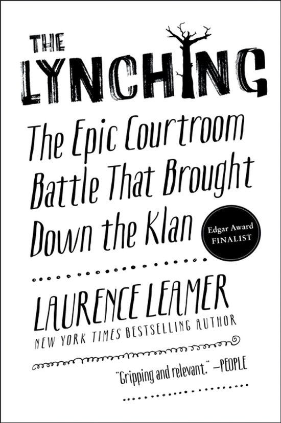 Boekomslag 'The Lynching' door Laurence Leamer, een zwart-wit ontwerp met de tekst 'Edgar Award FINALIST'.