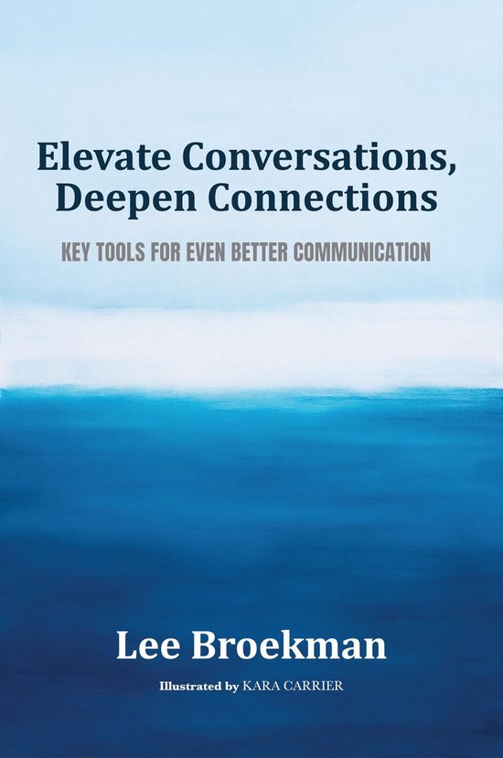 Elevate Conversations, Deepen Connections - cover