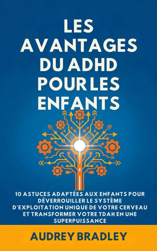 L'Avantage du ADHD 2 - L'avantage du ADHD pour les enfants - cover