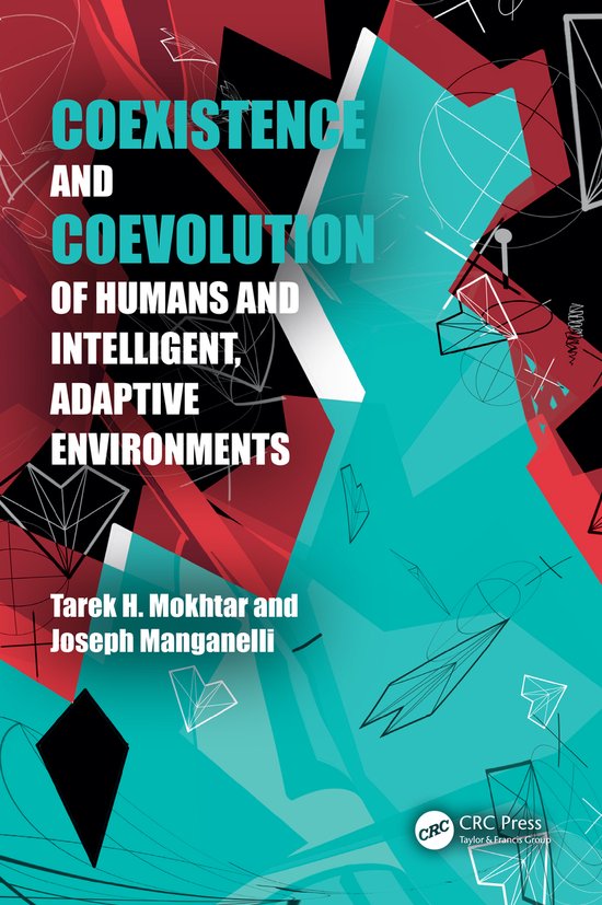 Coexistence and Coevolution of Humans and Intelligent, Adapt ... - cover