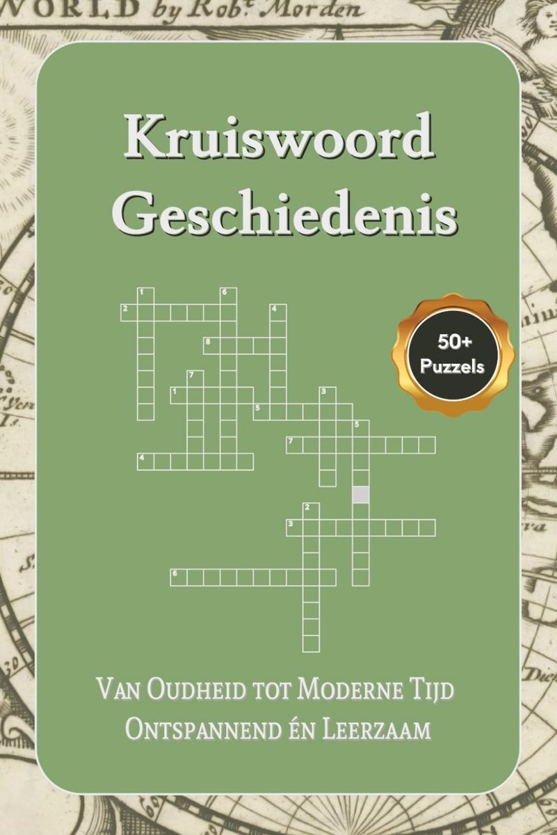 Geschiedenis Puzzelboek - Kruiswoord Puzzels - Ontspanning en Leren - 50+ Unieke Puzzels - Compact Formaat