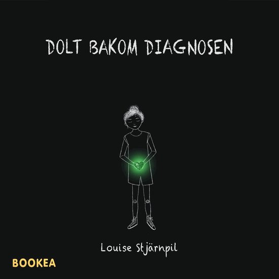 Dolt bakom diagnosen - cover