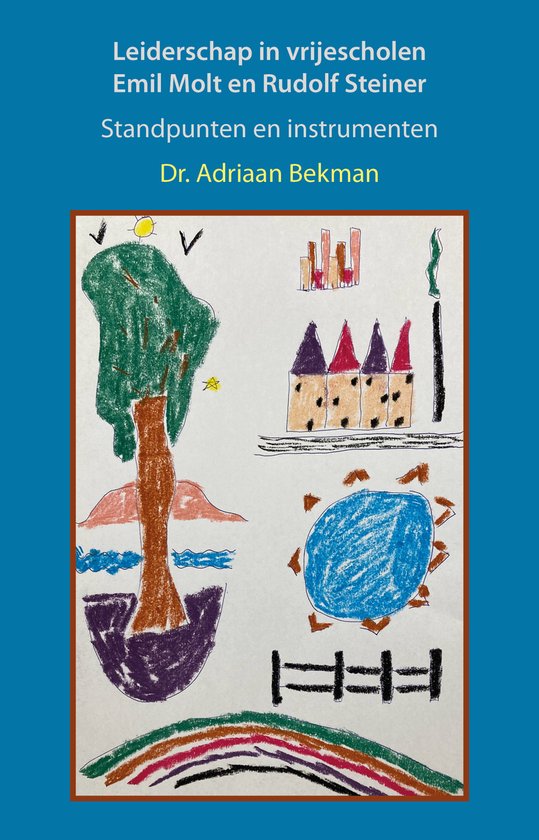 Leiderschap in vrijescholen. Emil Molt en Rudolf Steiner - cover