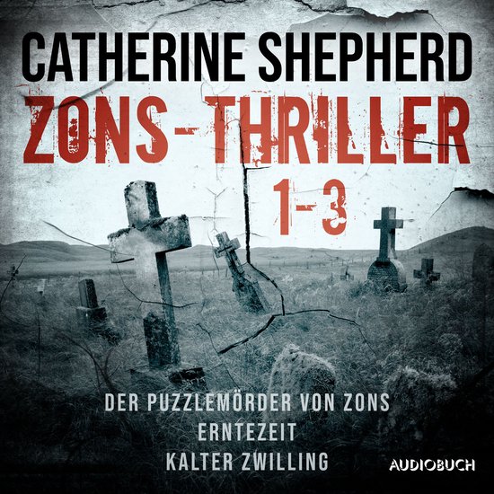 Zons-Thriller 1-3 – Der Puzzlemörder von Zons, Erntezeit, ... - cover