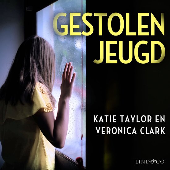 Gestolen jeugd. Een meisje kijkt uit het raam. Geschreven door Katie Taylor en Veronica Clark.