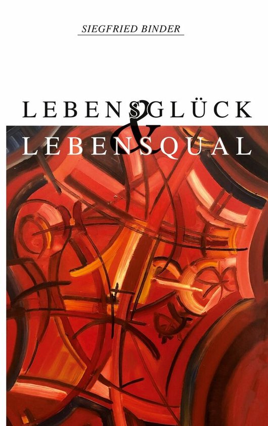 Lebensglück und Lebensqual - cover