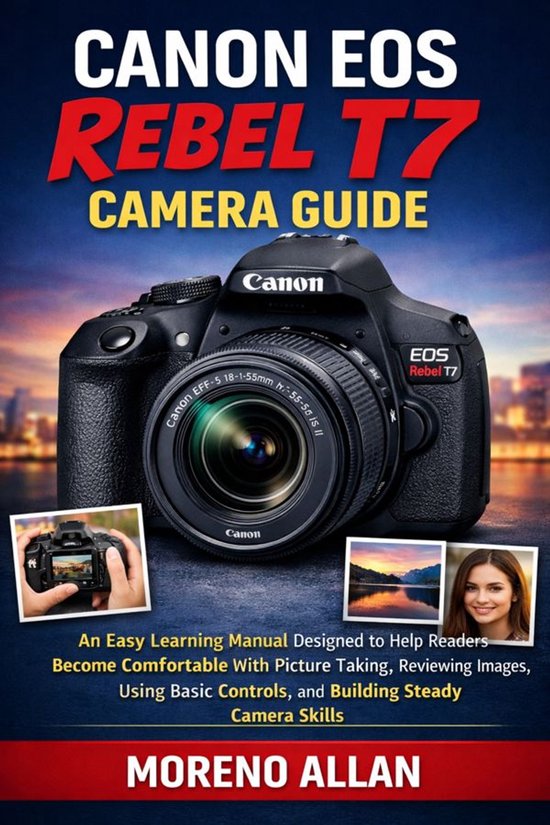 Canon EOS Rebel T7 Camera Guide - cover