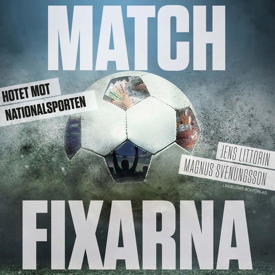 Matchfixarna: hotet mot nationalsporten - cover