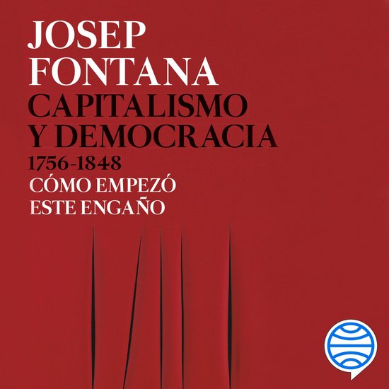 Capitalismo y democracia 1756-1848 - cover