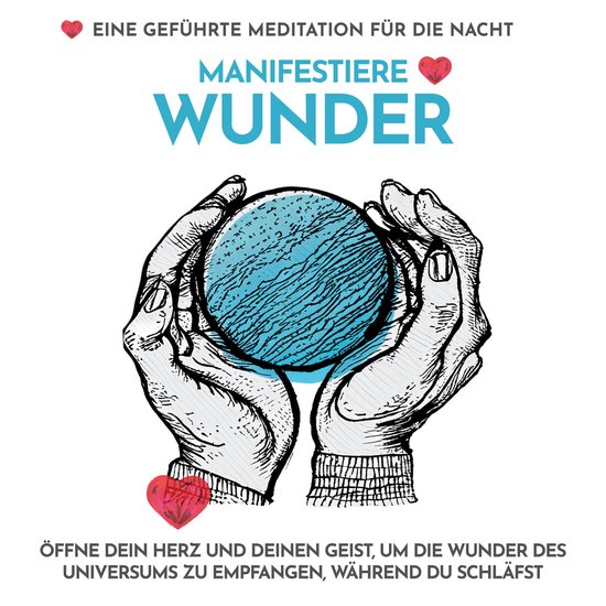 Manifestiere Wunder - Eine geführte Meditation für die Nac ... - cover