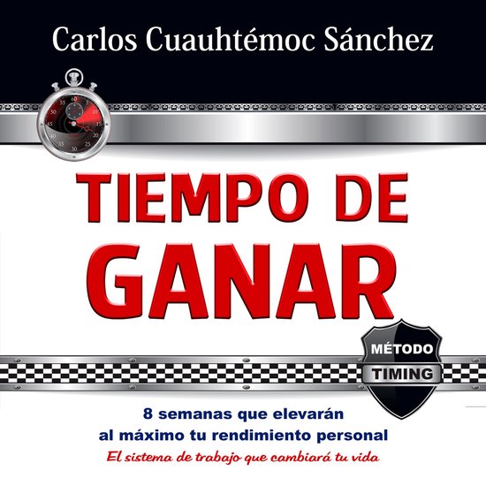 Tiempo de ganar: 8 semanas que elevarán al máximo tu rendi ... - cover