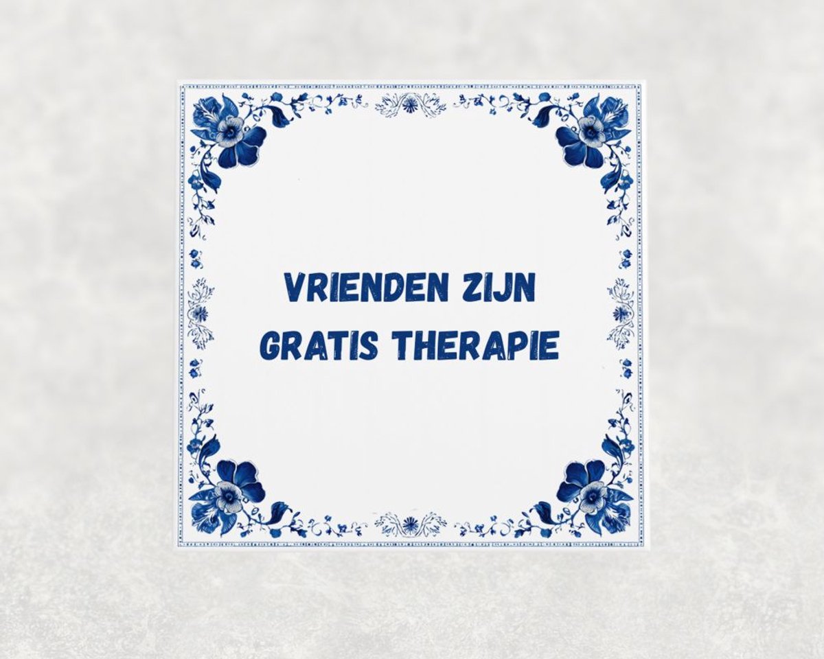 Voici Voilà Spreuk tegel 15x15 cm Vrienden zijn gratis therapie Wit met tekst