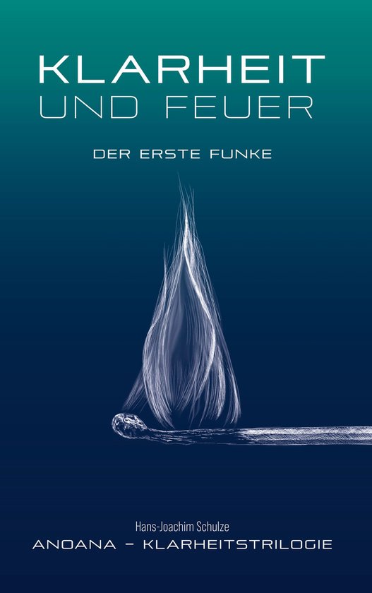 Klarheitstrilogie 1 - Klarheit und Feuer - cover