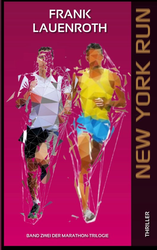 Marathon-Thriller-Trilogie 2 - New York Run - cover