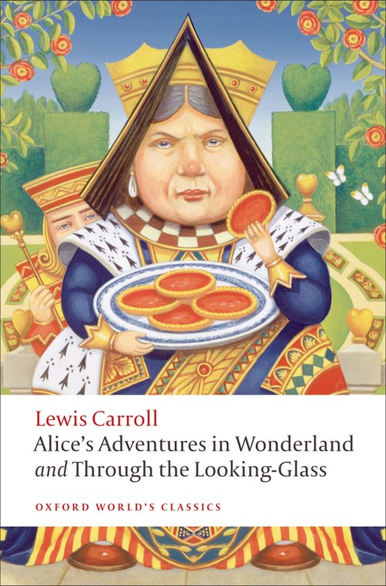 Couverture du livre montrant la Reine de Cœur tenant une assiette de tartes. Titre : Alice's Adventures in Wonderland and Through the Looking-Glass.