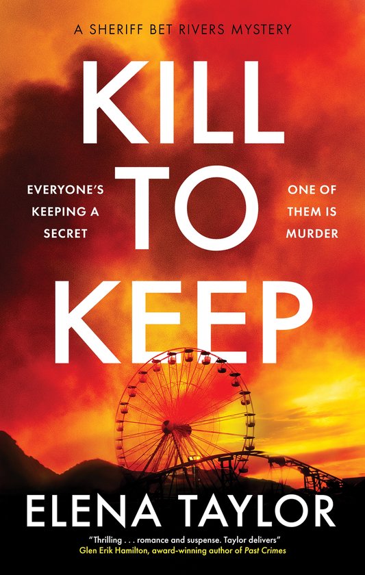 A Sheriff Bet Rivers Mystery- Kill to Keep - cover
