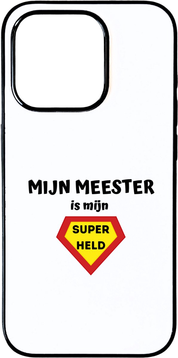 Hacebo® - mijn meester is mijn superheld telefoonhoesje - Meester - super meester - telefoonhoesjes - verjaardag - cadeautje voor meester - meester artikelen - kado - geschenk - collega's - hoesje geschikt voor iPhone 15 Pro