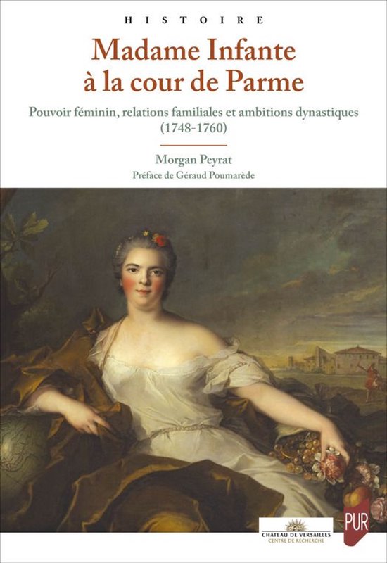 Histoire - Madame Infante à la cour de Parme