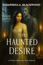 Wicked Nights: Dark Halloween Romances 9 - The Haunted Desire