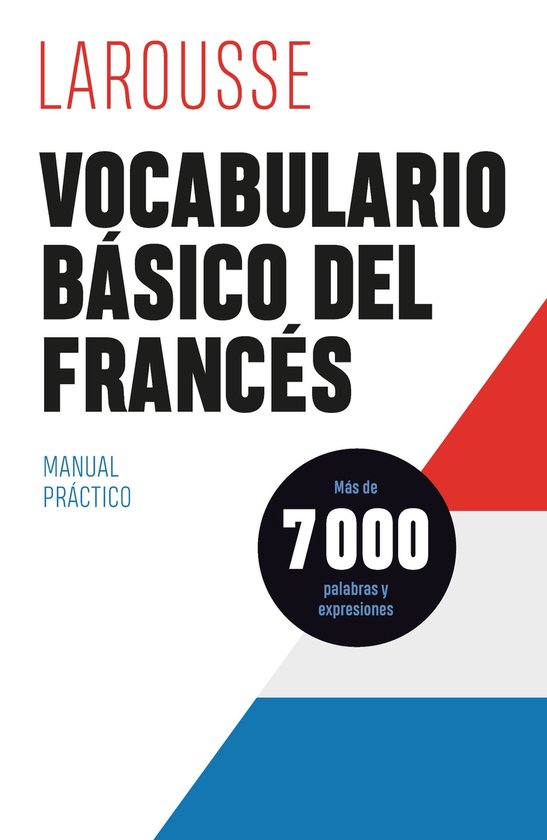 LAROUSSE - Lengua Francesa - Manuales prácticos - Vocabular ... - cover