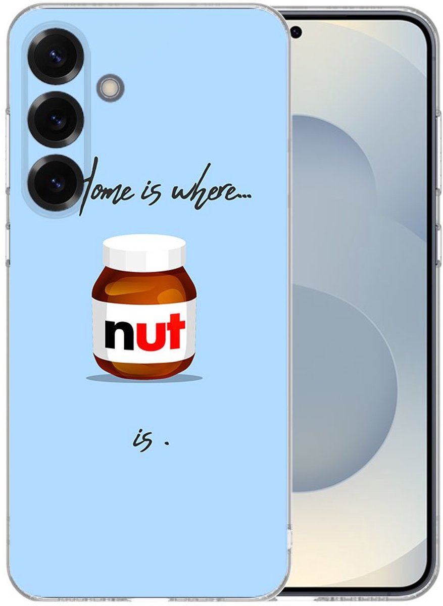 TPU Hoesje Samsung Galaxy S25 Plus - Hoesje Nut Home Backcover