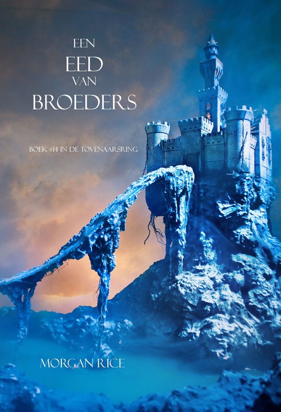 De Tovenaarsring 14 - Een Eed Van Broeders (Boek #14 In De T ... - cover