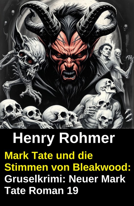 Mark Tate und die Stimmen von Bleakwood: Gruselkrimi: Neuer  ... - cover