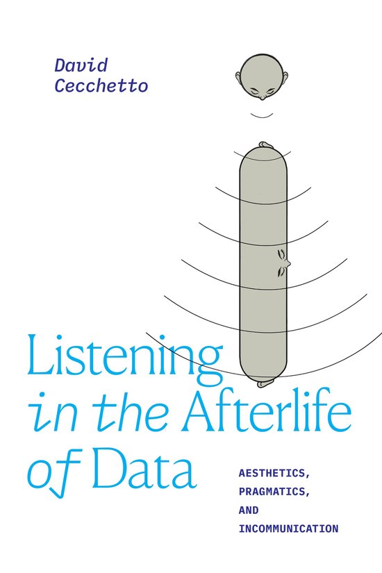 Thought in the Act - Listening in the Afterlife of Data - cover