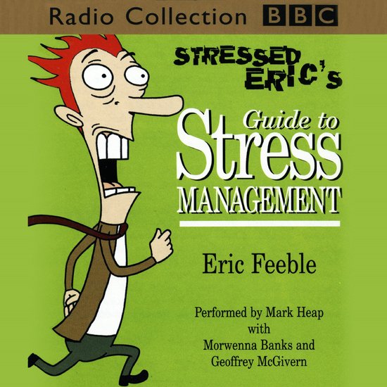 Stressed Eric's Guide To Stress Management - cover