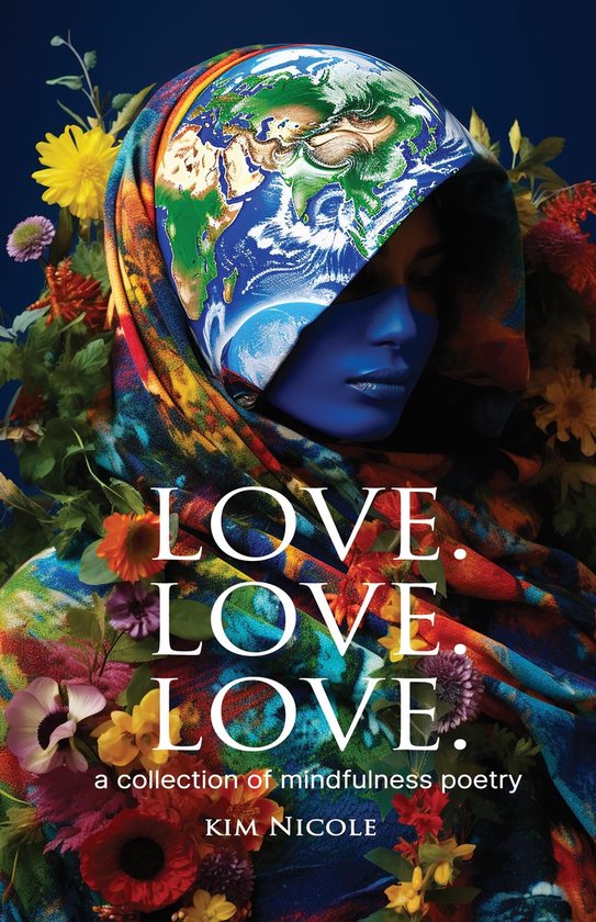 Love. Love. Love. a collection of mindfulness poetry - cover