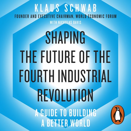 Shaping the Future of the Fourth Industrial Revolution - cover