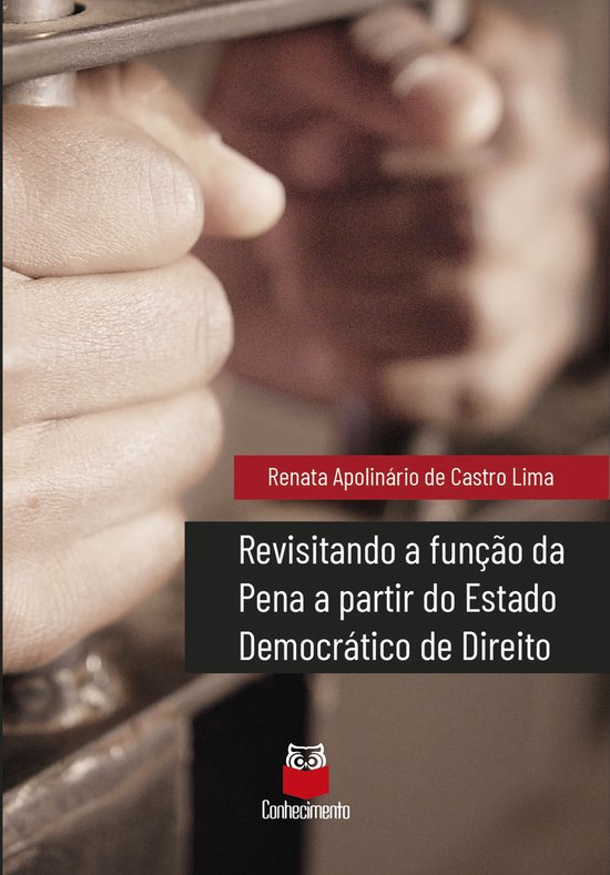 Revisitando a função da Pena a partir do Estado Democráti ... - cover