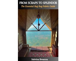 FROM SCRAPS TO SPLENDOR: The Essential Rag Rug Fabric Guide