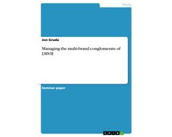 Managing the multi-brand conglomerate of LMVH