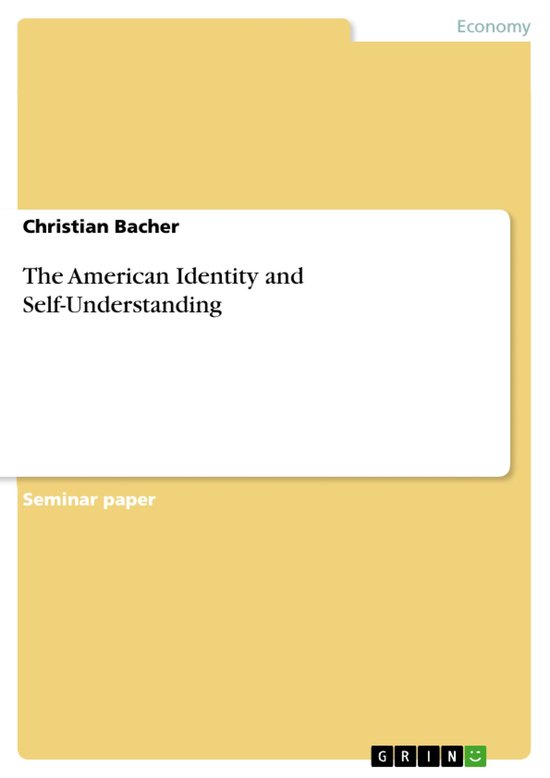 The American Identity and Self-Understanding - cover