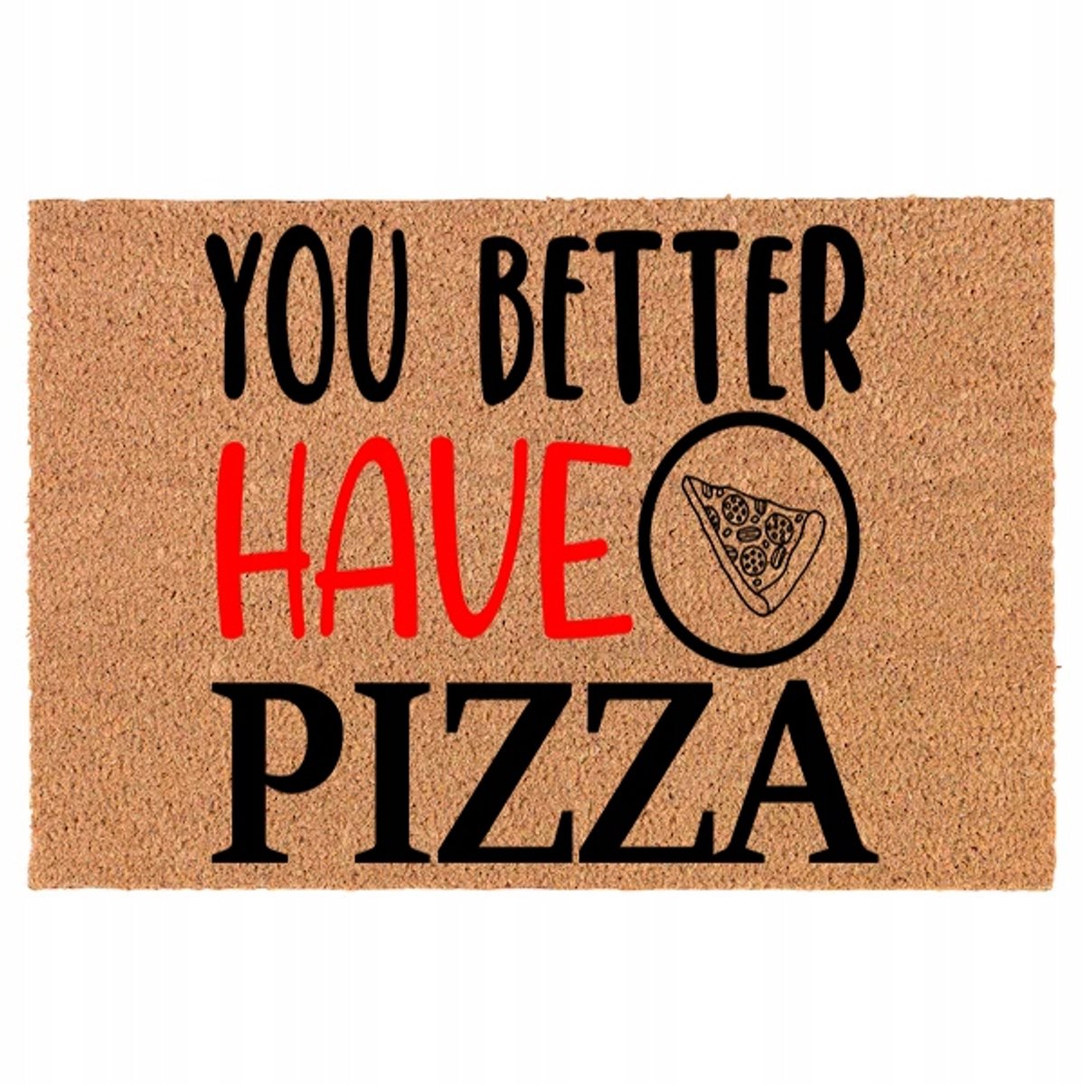 Kokosmat met Pizzahumor - 40x60 cm