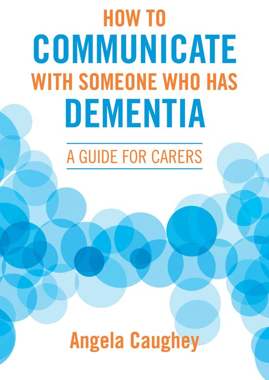 How to Communicate with Someone Who Has Dementia - cover
