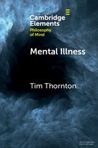 Elements in Philosophy of Mind - Mental Illness