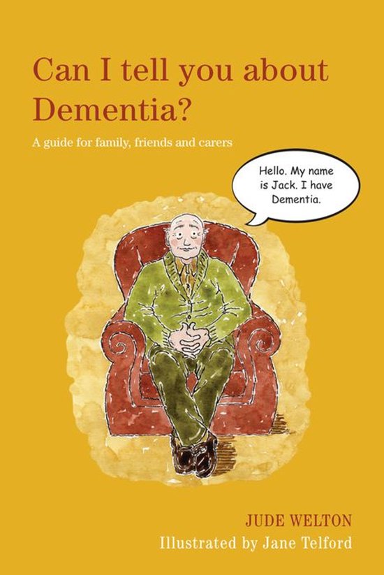 Can I Tell You About Dementia? - cover