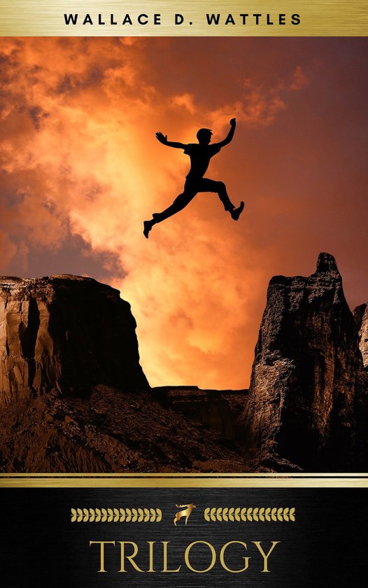 Wallace D. Wattles Trilogy - cover