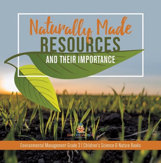 Naturally Made Resources and Their Importance Environmental  ... - cover