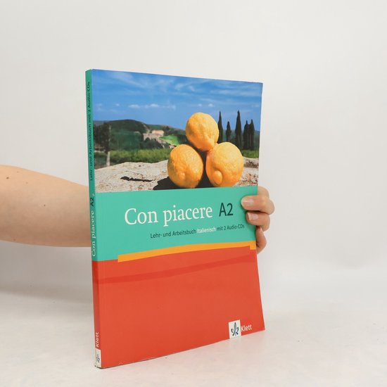 Con piacere. Lehr- und Arbeitsbuch mit 2 Audio-CDs. A2