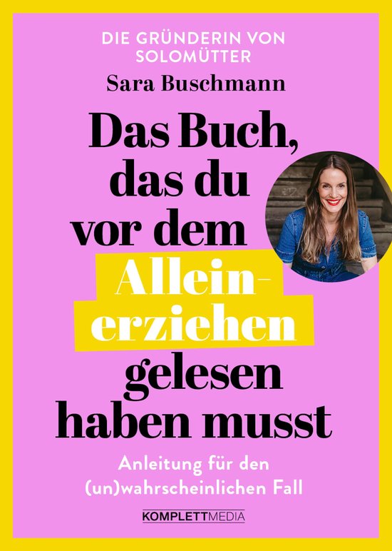 Das Buch, das du vor dem Alleinerziehen gelesen haben musst - cover