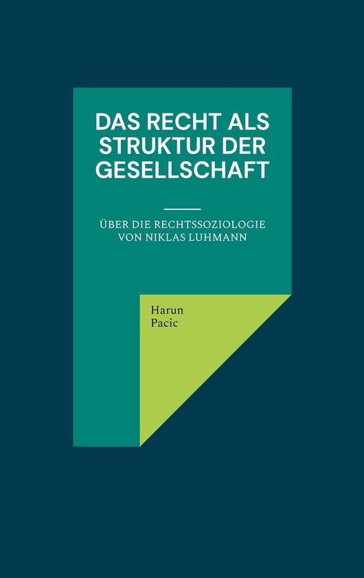 Das Recht als Struktur der Gesellschaft - cover