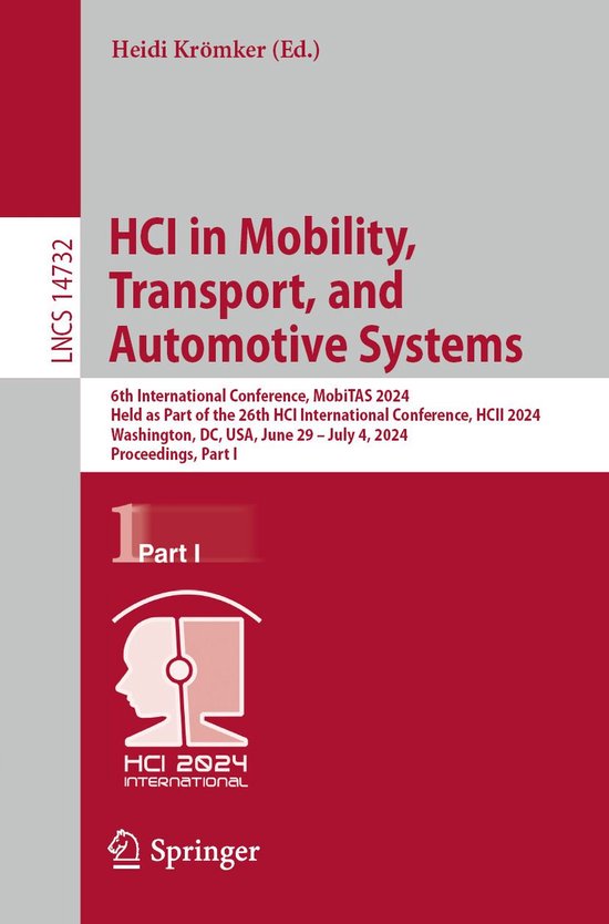 Lecture Notes in Computer Science 14732 - HCI in Mobility, T ... - cover