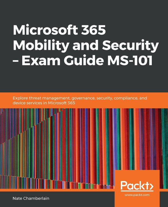 Microsoft 365 Mobility and Security – Exam Guide MS-101 - cover