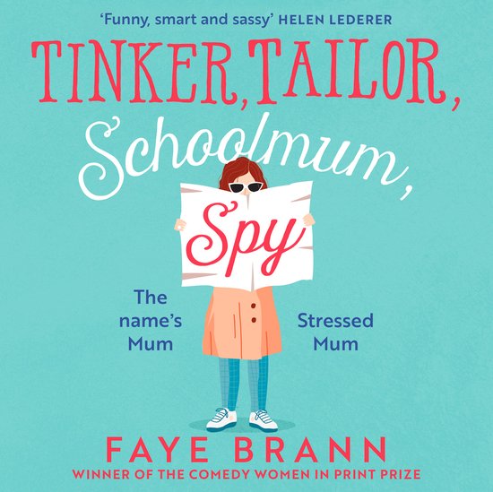 Tinker, Tailor, Schoolmum, Spy - cover