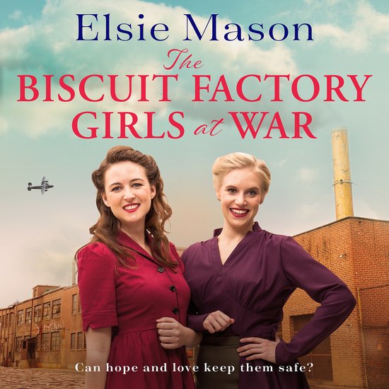 The Biscuit Factory Girls at War - cover